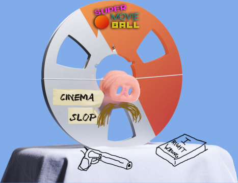 Cinema Slop Sloppy Reel
